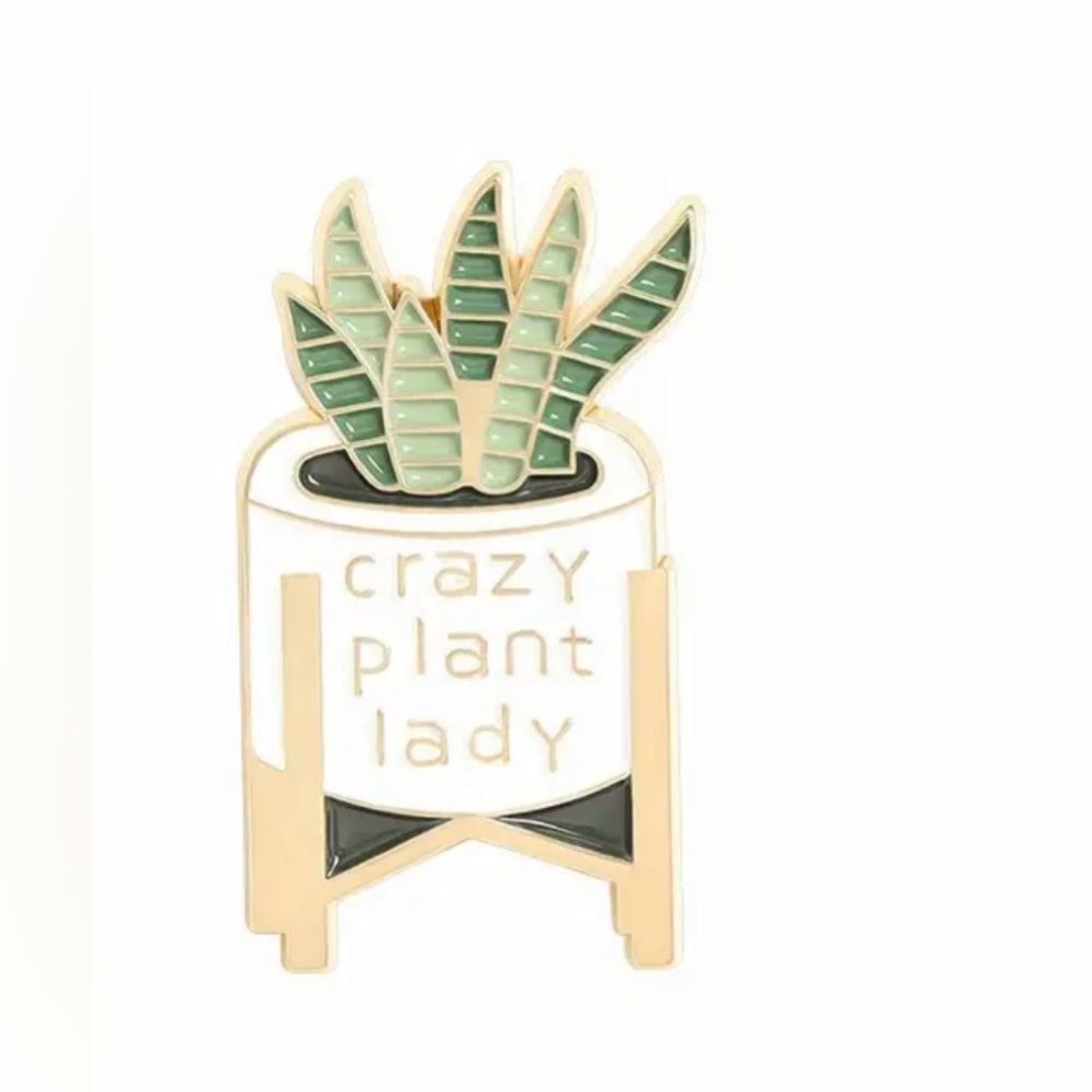 Crazy Plant Lady- Enamel Pin